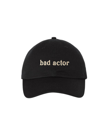 BAD ACTOR DAD HAT